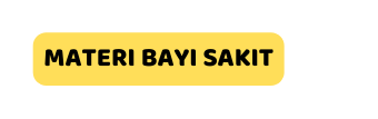 MATERI BAYI SAKIT